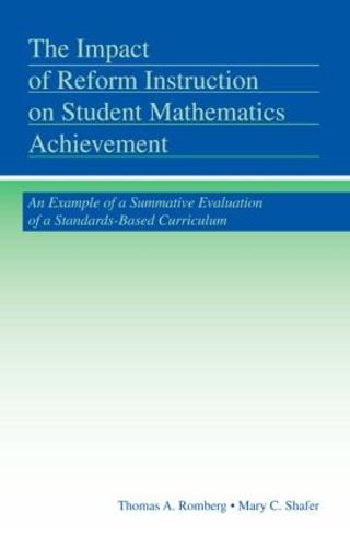 The Impact of Reform Instruction on Student Mathematics Achievement