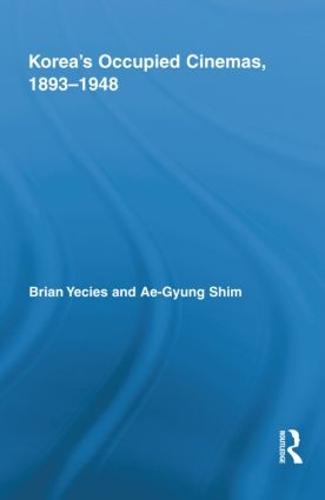 Korea's Occupied Cinemas, 1893-1948