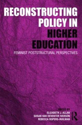 Reconstructing Policy in Higher Education