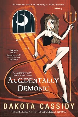Accidentally Demonic