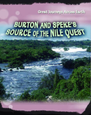 Burton and Speke's Source of the Nile Quest