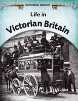 Life in Victorian Britain