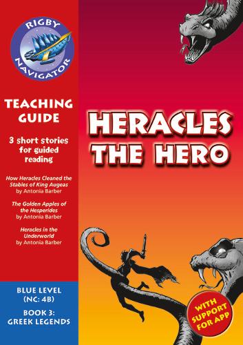 Navigator New Guided Reading Fiction Year 5, Heracles the Hero Teaching Guide