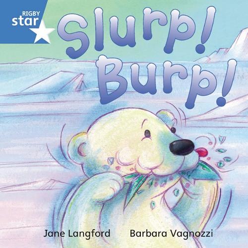 Rigby Star Independent Blue Reader 7 Slurp! Burp!
