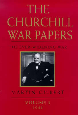 The Churchill War Papers: The Ever Widening War v.3