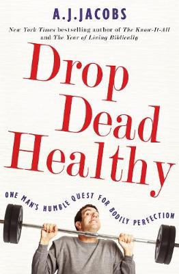 Drop Dead Healthy