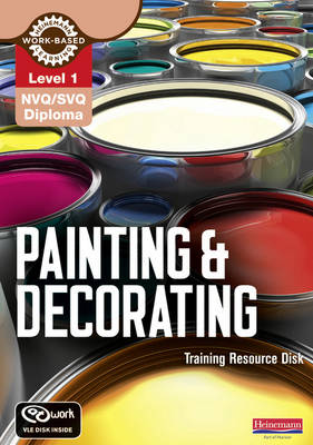 Level 1 NVQ/SVQ Diploma Painting and Decorating Training Resource Disk