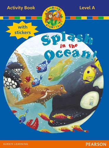 Jamboree Storytime Level A: Splash in the Ocean Activity Book with Stickers