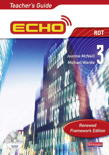 Echo 3 Rot Teacher's Guide Renewed Framework Edition