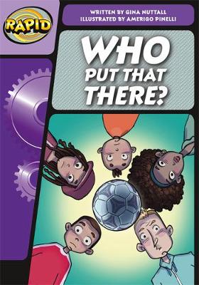 Rapid Phonics Who Put That There? Step 3 (Fiction) 3-pack