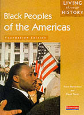 Living Through History: Foundation Book. Black Peoples of the Americas