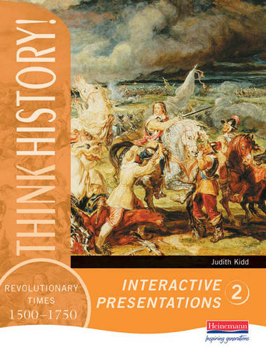 Think History: Revolutionary Times 1500-1750 Handbook