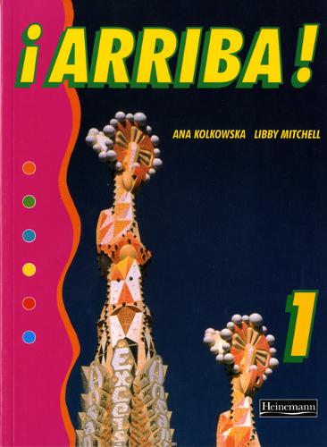 Arriba! 1 Pupil Book.