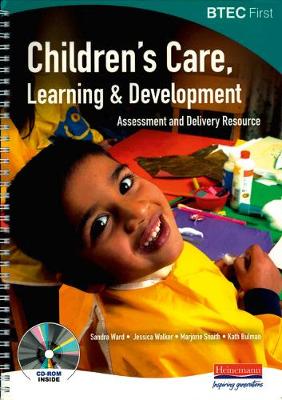 BTEC First Children's Care Learning & Development Assessment & Delivery Resource