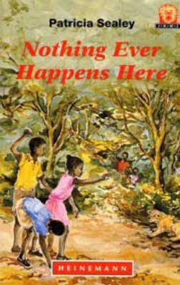 Nothing Ever Happens Here