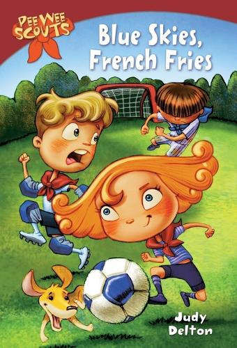 Pee Wee Scouts: Blue Skies, French Fries