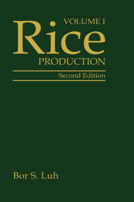 Rice, Volume 1: Production