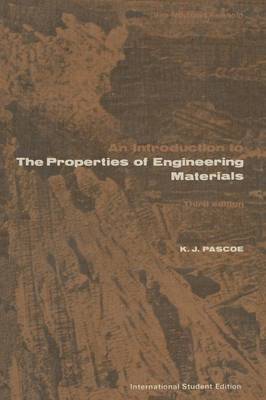 An Introduction to the Properties of Engineering Materials