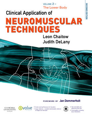 Clinical Application of Neuromuscular Techniques, Volume 2