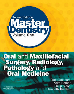 Master Dentistry: Oral and Maxillofacial Surgery, Radiology, Pathology and Oral Medicine Volume 1