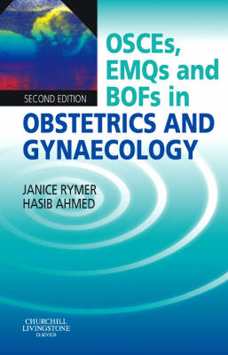 OSCEs, EMQs and BOFs in Obstetrics and Gynaecology