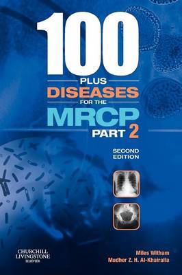 100 Plus Diseases for the MRCP: Part 2