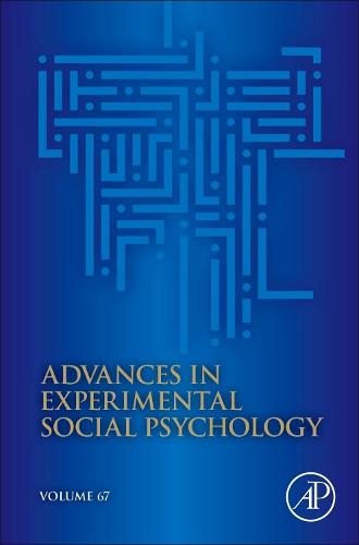 Advances in Experimental Social Psychology Volume 67