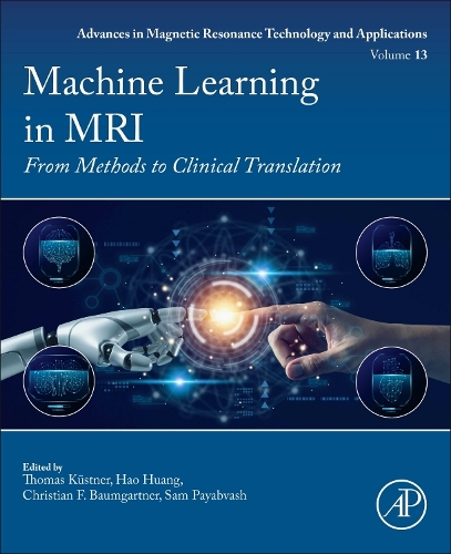 Machine Learning in MRI Volume 13