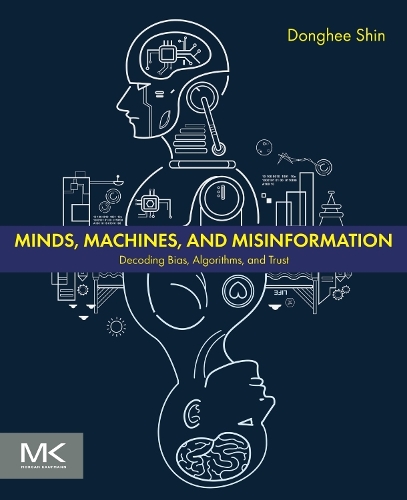 Minds, Machines, and Misinformation
