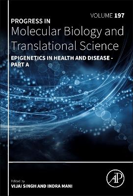 Epigenetics in Health and Disease Volume 197