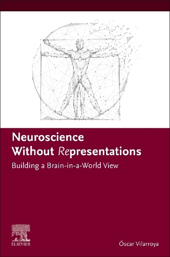 Neuroscience Without  Representations
