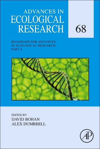 Advances in Ecological Research: Roadmaps Part A Volume 68