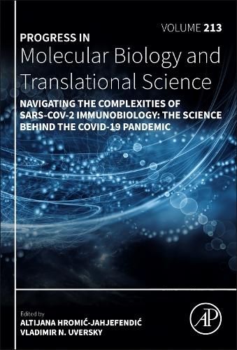 Navigating the Complexities of SARS-CoV-2 Immunobiology Volume 213