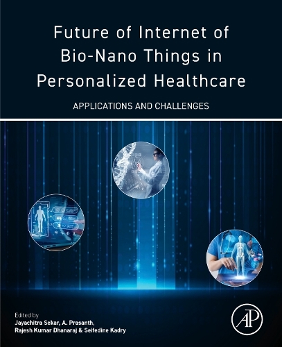Future of Internet of Bio-Nano Things in Personalized Healthcare