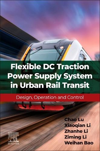 Flexible DC Traction Power Supply System in Urban Rail Transit