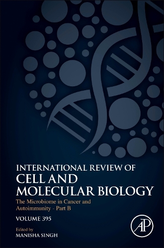 The Microbiome in Cancer and Autoimmunity - Part B Volume 395