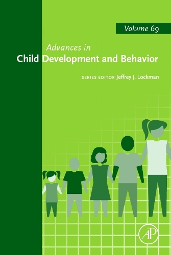 Advances in Child Development and Behavior Volume 69