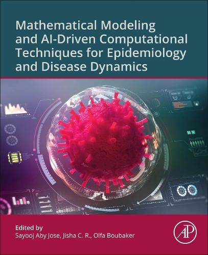 Mathematical Modeling and AI-Driven Computational Techniques for Epidemiology and Disease Dynamics
