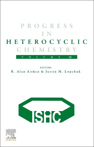 Progress in Heterocyclic Chemistry (PHC) Volume 36