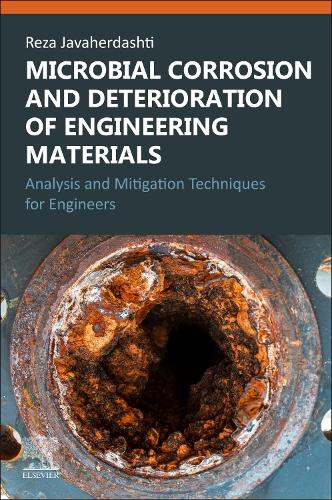 Microbial Corrosion and Deterioration of Engineering Materials