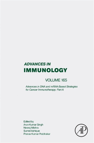 Advances in DNA and mRNA-Based Strategies for Cancer Immunotherapy: Part A Volume 165