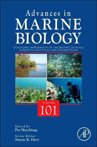 Taxonomic Impediments of the Benthic Infauna; Potential Solutions and Consequences Volume 101