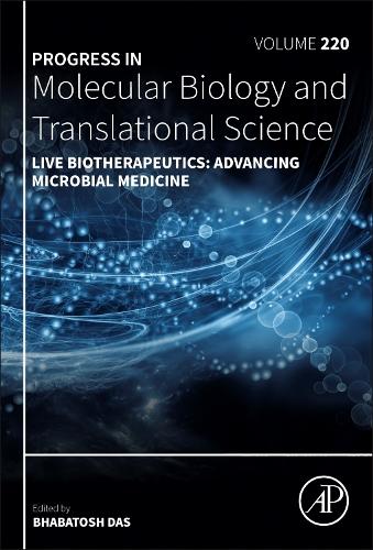 Live Biotherapeutics: Advancing Microbial Medicine Volume 220