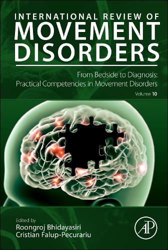 From Bedside to Diagnosis: Practical Competencies in Movement Disorders Volume 10