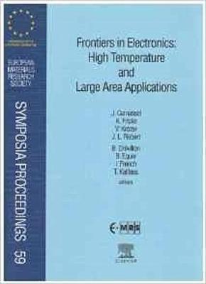 Frontiers in Electronics: High Temperature and Large Area Applications Volume 59