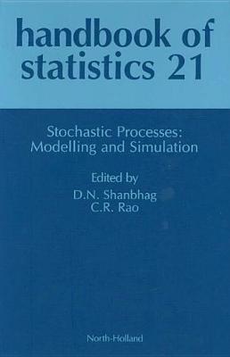 Stochastic Processes: Modeling and Simulation Volume 21