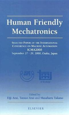 Human Friendly Mechatronics