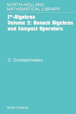 Banach Algebras and Compact Operators Volume 2