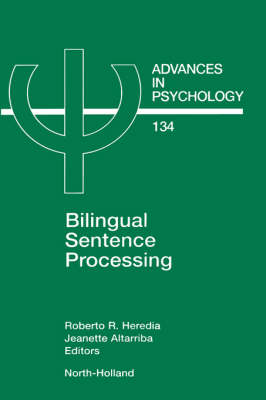 Bilingual Sentence Processing: Volume 134