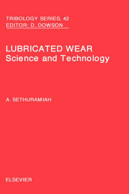 Lubricated Wear: Volume 42